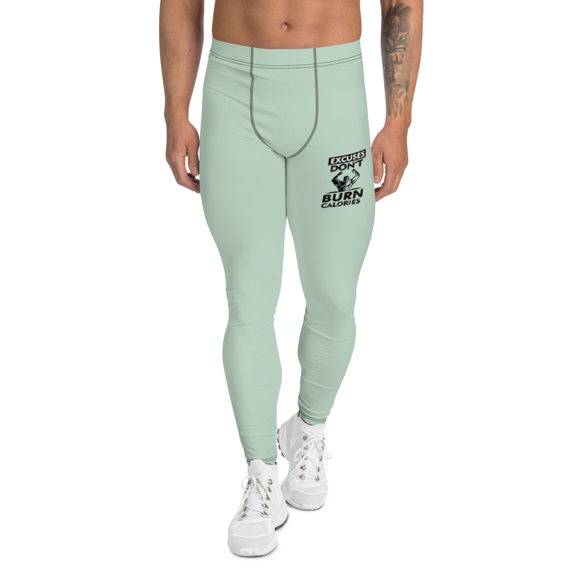 EXCUSES DON'T BURN CALORIES - Men's Leggings