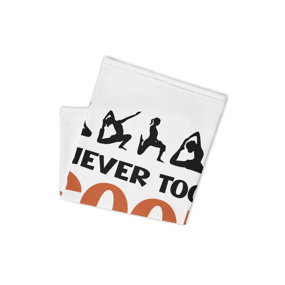 NEVER TOO COOL TO YOGA - Neck Gaiter