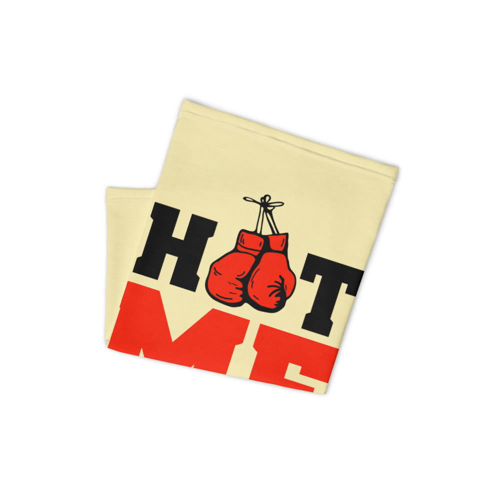 HOT ME HARD - Neck Gaiter