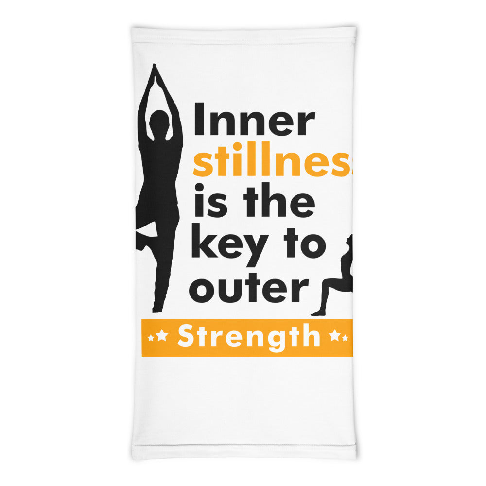 INNER STILLNESS IS THE KEY - Neck Gaiter