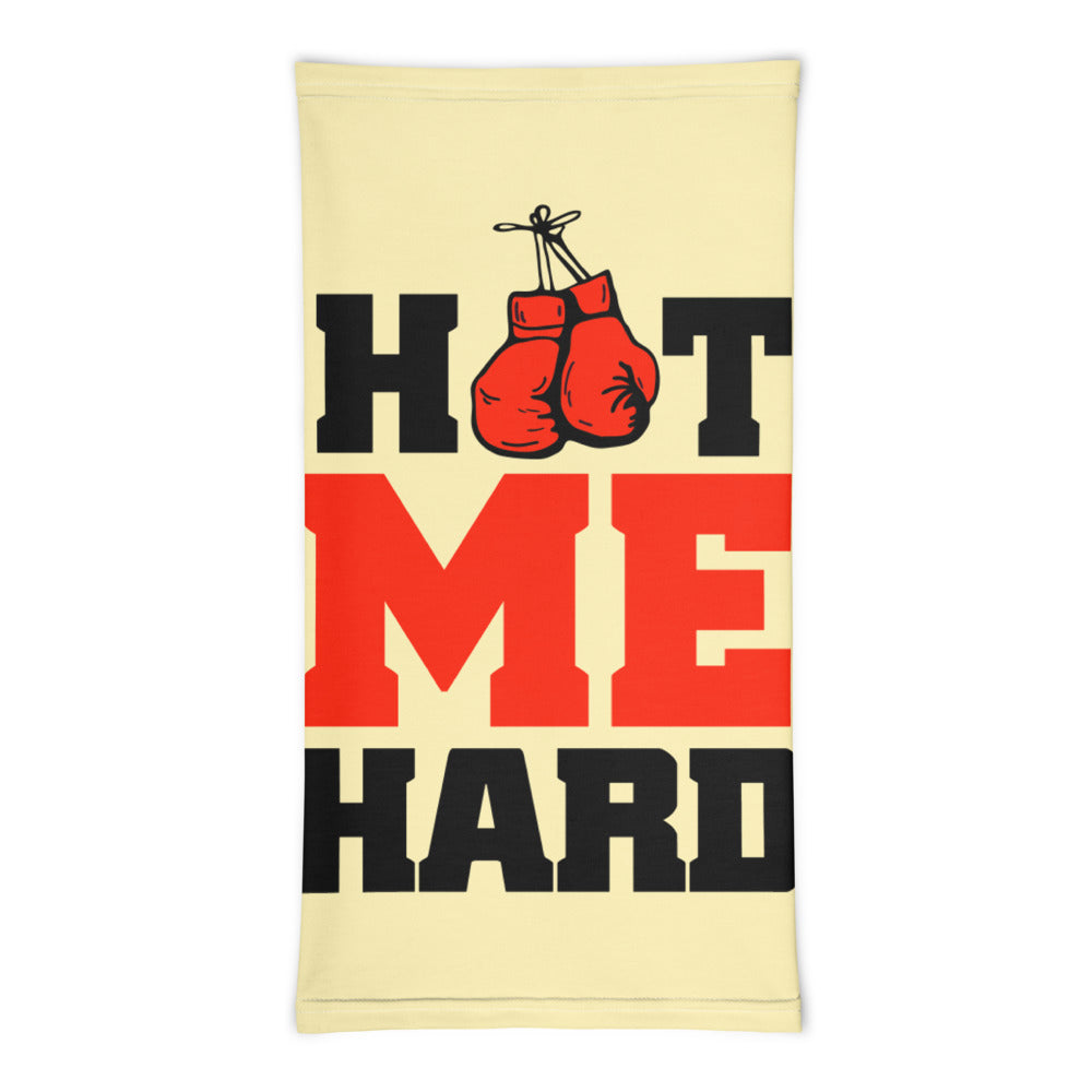 HOT ME HARD - Neck Gaiter