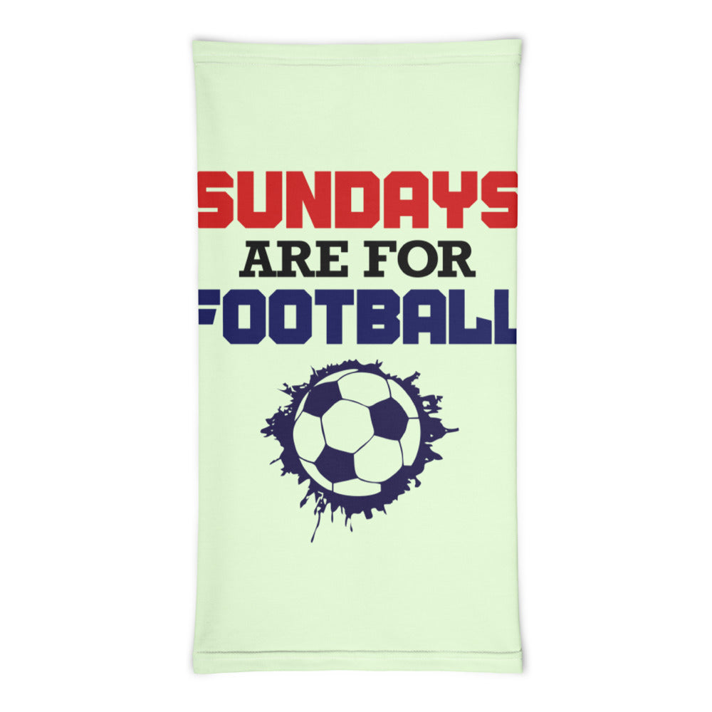 SUNDAYS ARE FOR FOOTBALL - Neck Gaiter