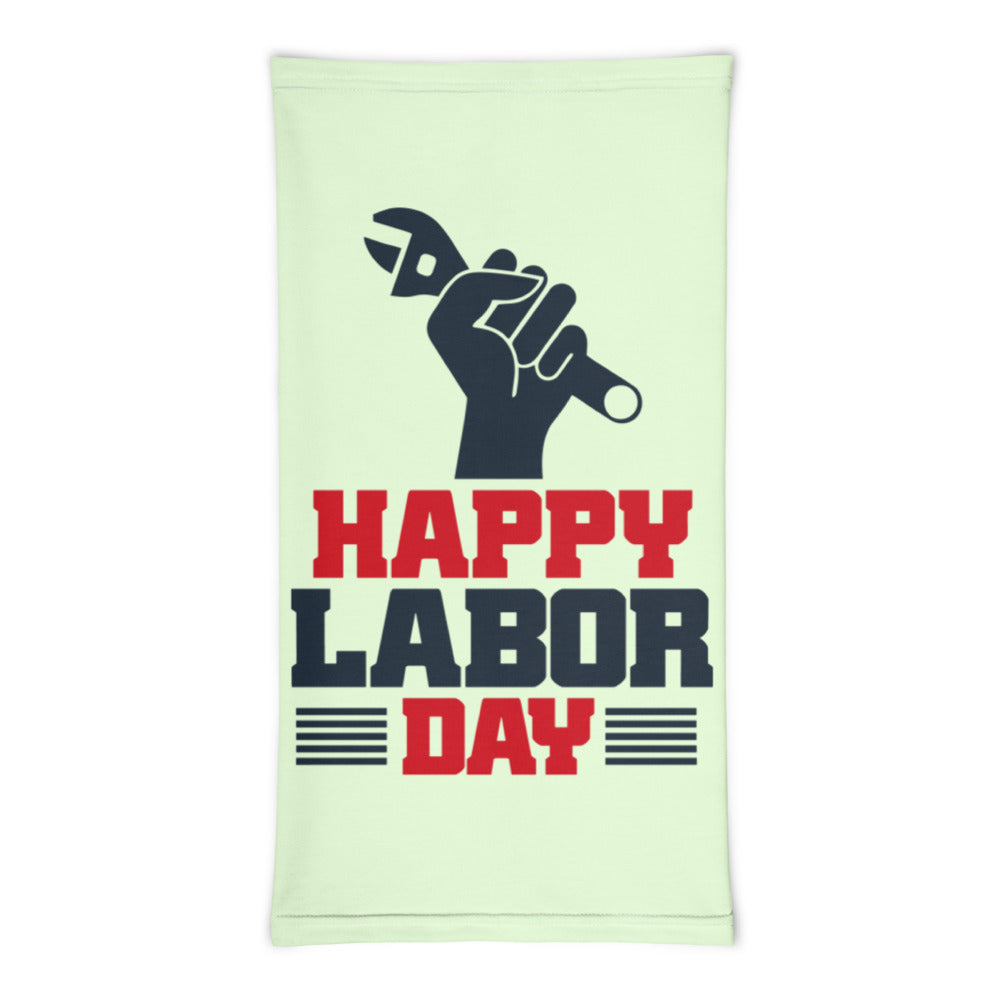 HAPPY LABOR DAY - Neck Gaiter