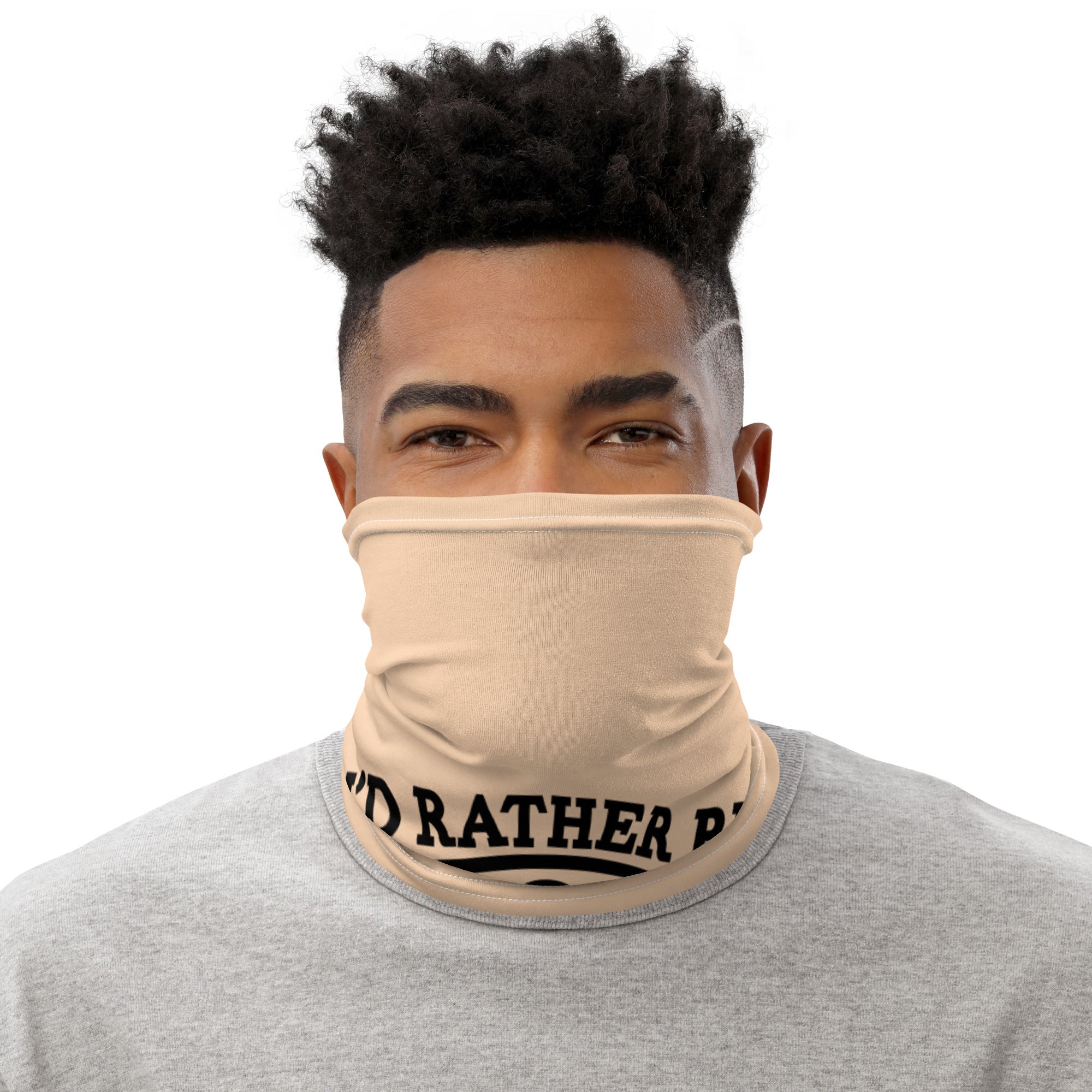 I'D RATHER BE LIFTING - Neck Gaiter