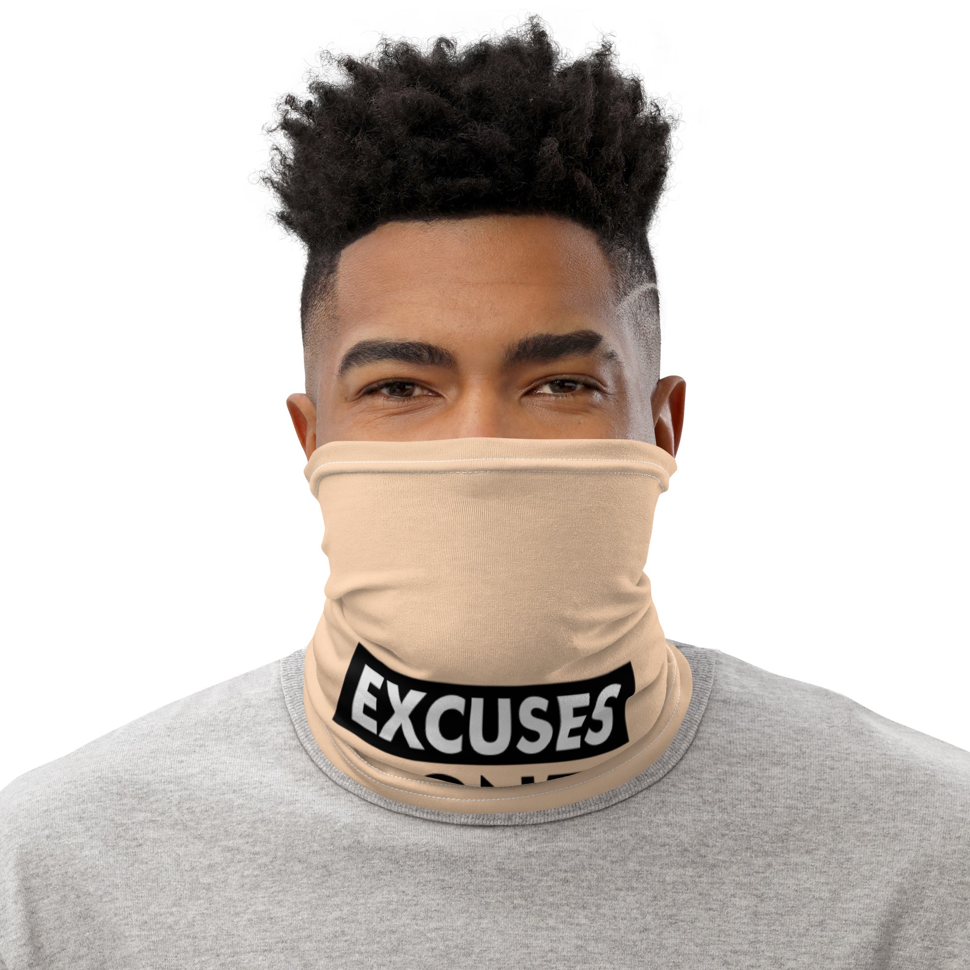 EXCUSES DON'T BURN CALORIES - Neck Gaiter