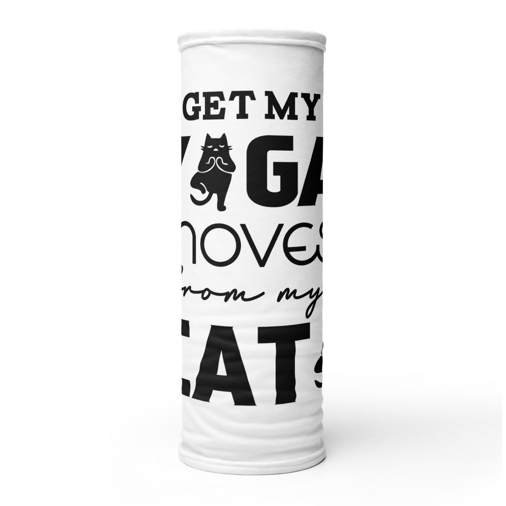 I GET YOGA MOVES FROM MY CAT - Neck Gaiter