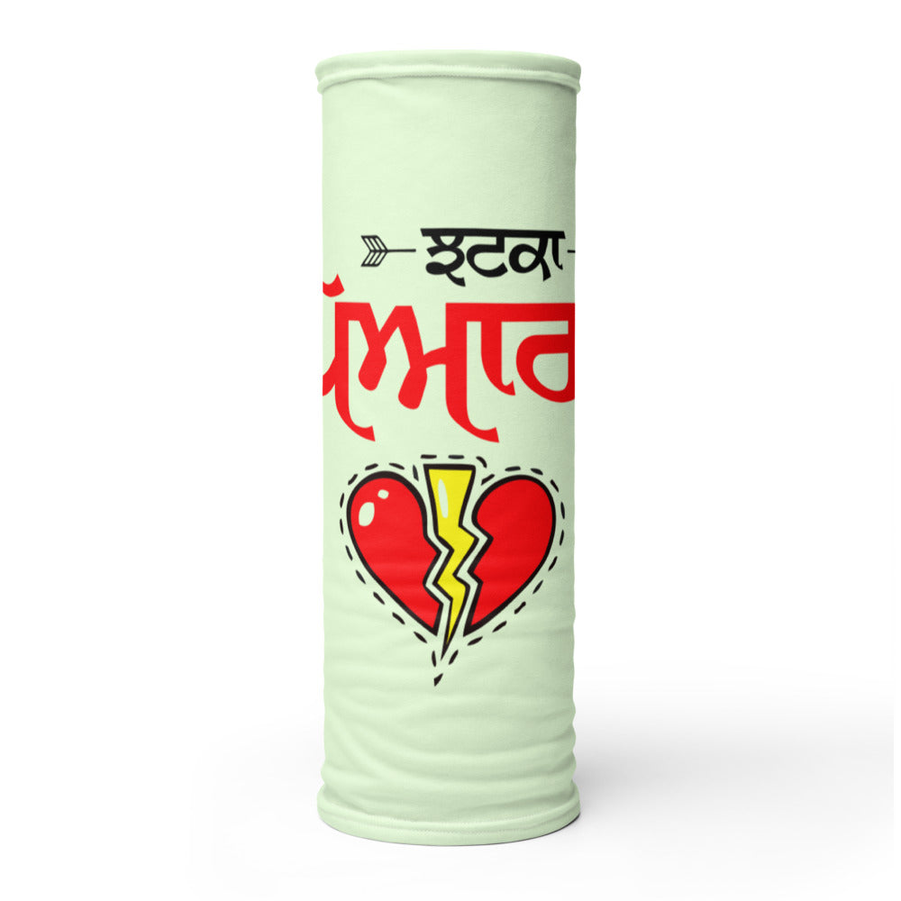 JHATKA PYAR DA - Neck Gaiter