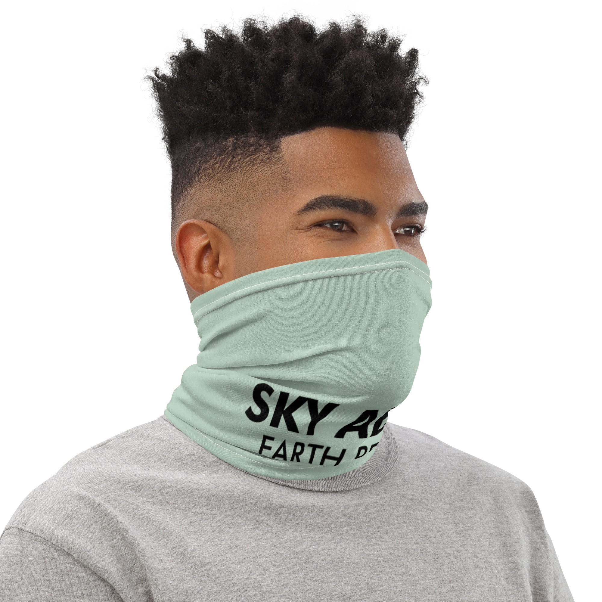 SKY ABOVE EARTH BELOW - Neck Gaiter