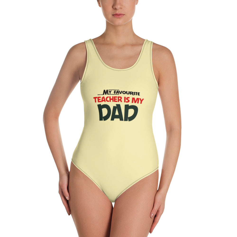 MY FAVOURITE TEACHER IS DAD - One-Piece Swimsuit