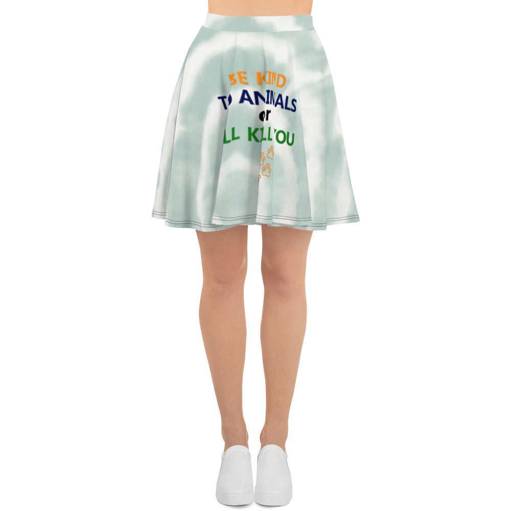 BE KIND TO ANIMALS OR I'LL KILL YOU - Skater Skirt