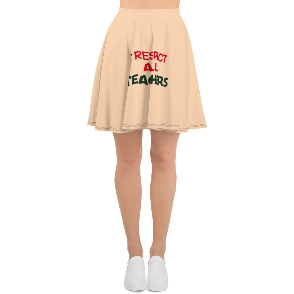 I RESPECT ALL TEACHERS - Skater Skirt