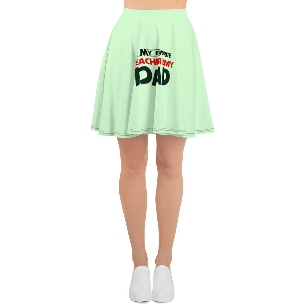 MY FAVOURITE TEACHER IS DAD - Skater Skirt