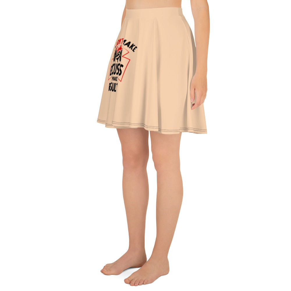 I DON'T MAKE EXCUSES - Skater Skirt