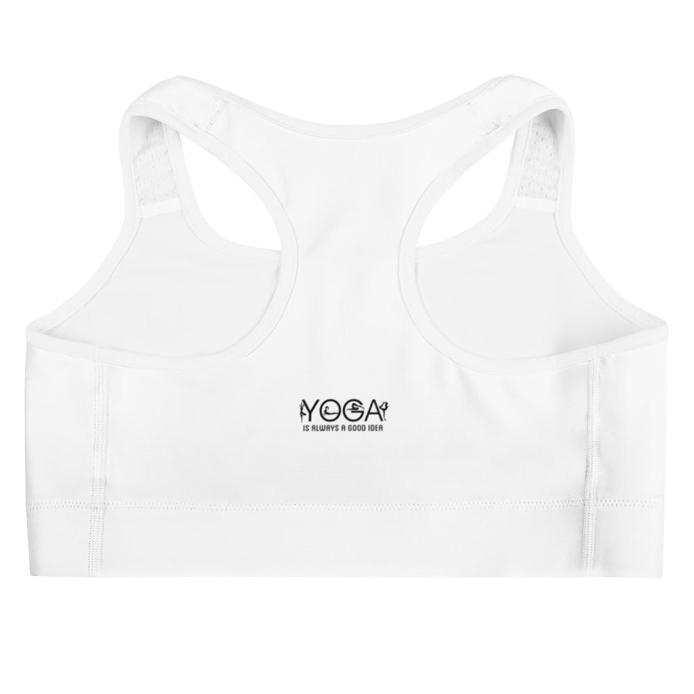 YOGA IS ALWAYS A GOOD IDEA - Sports bra