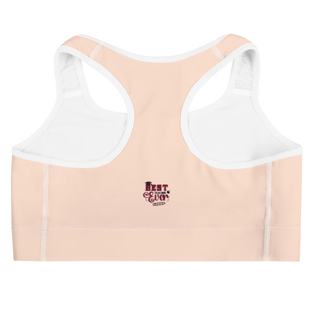 BEST TEACHER EVER - Sports bra