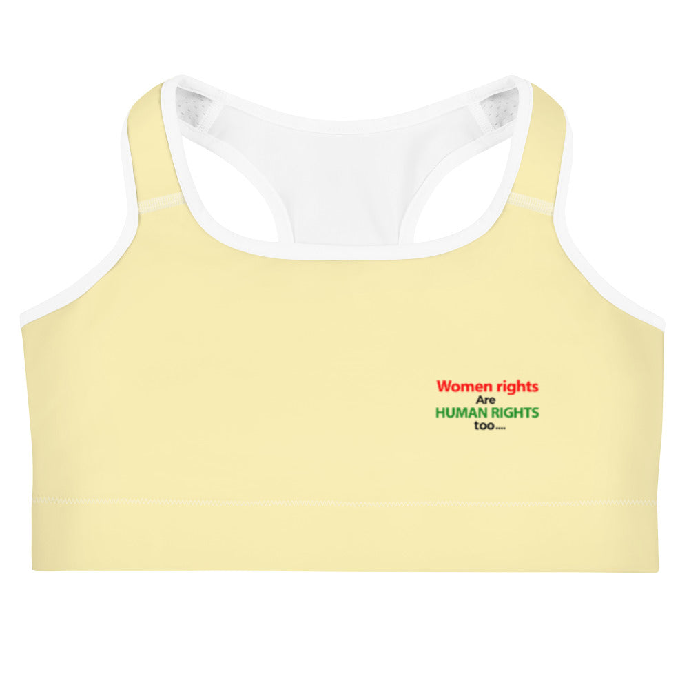 WOMEN RIGHTS ARE HUMAN RIGHTS TOO - Sports bra