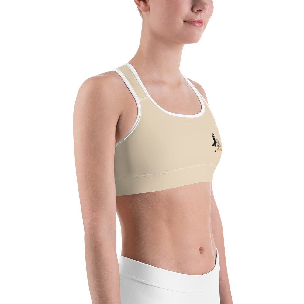 LIFE IS ALL ABOUT BALANCE - Sports bra