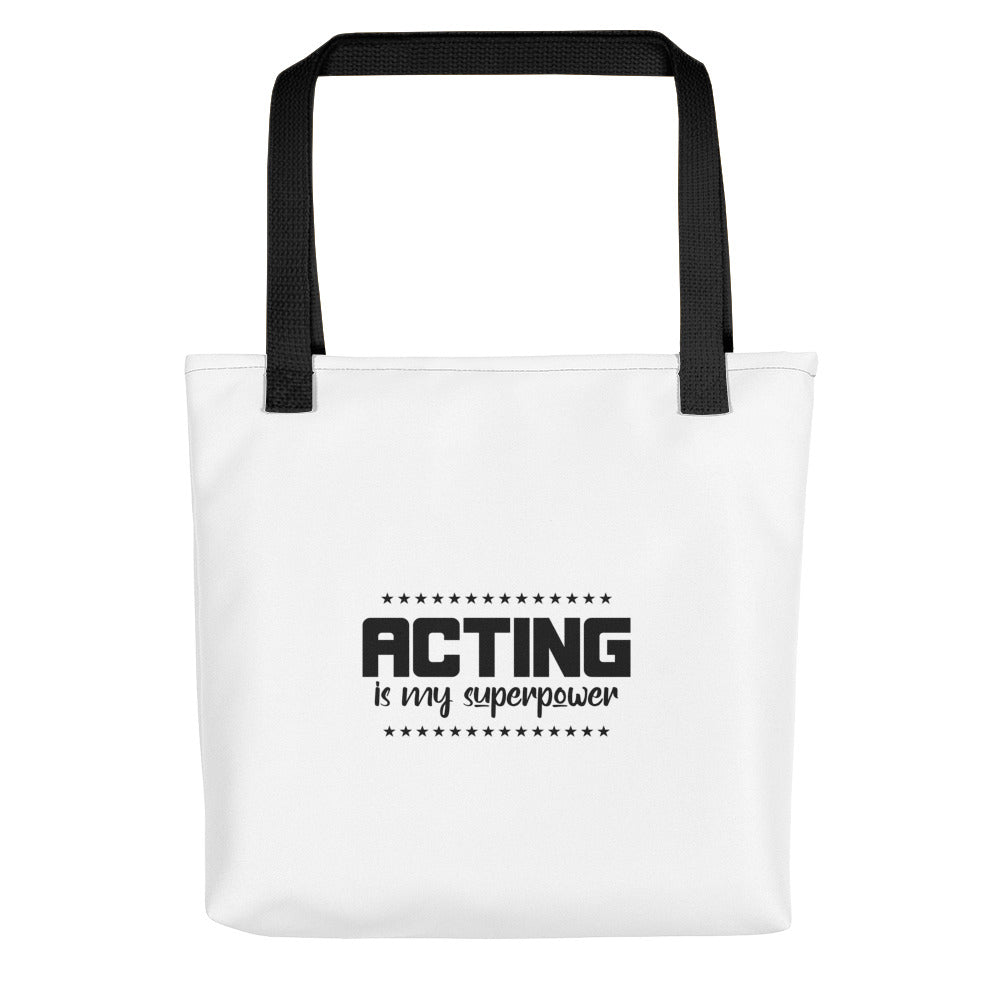 Acting is my superpower - Tote bag