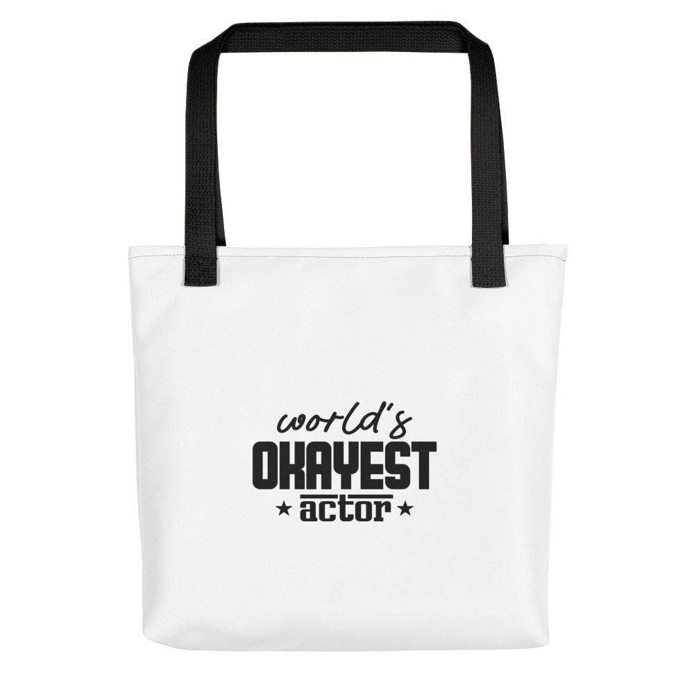 World's okayest actor- Tote bag