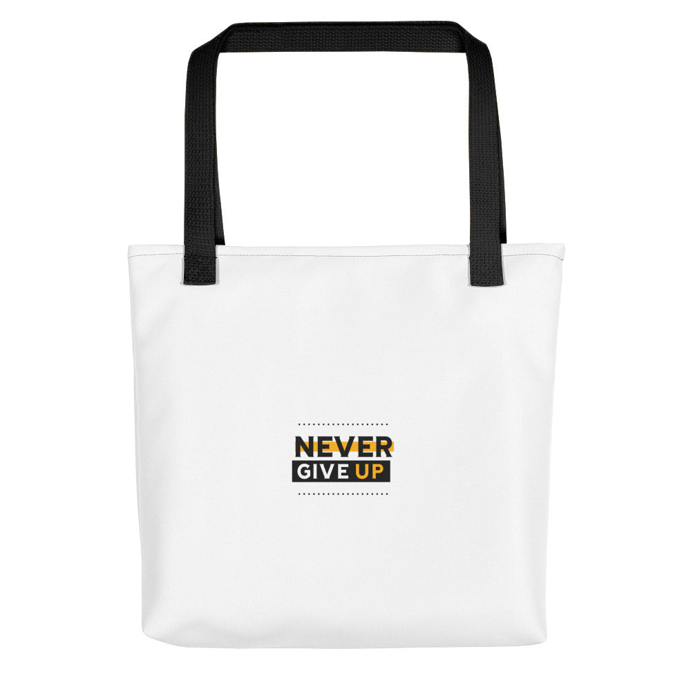 NEVER GIVE UP- Tote bag