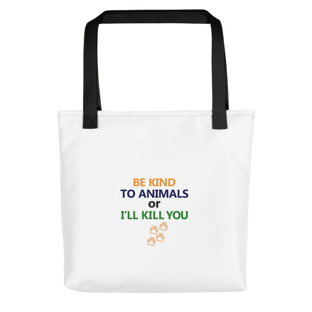 BE KIND TO ANIMALS - Tote bag