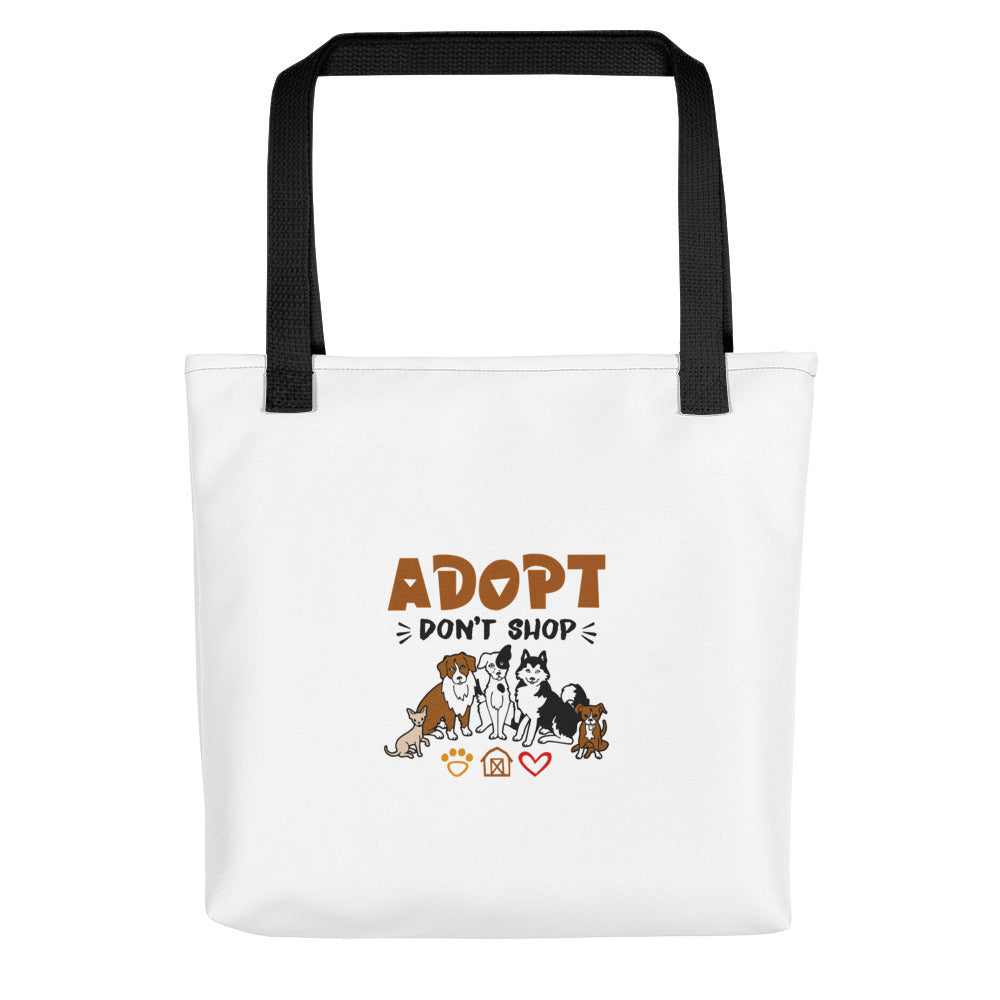 ADOPT DON'T SHOP - Tote bag