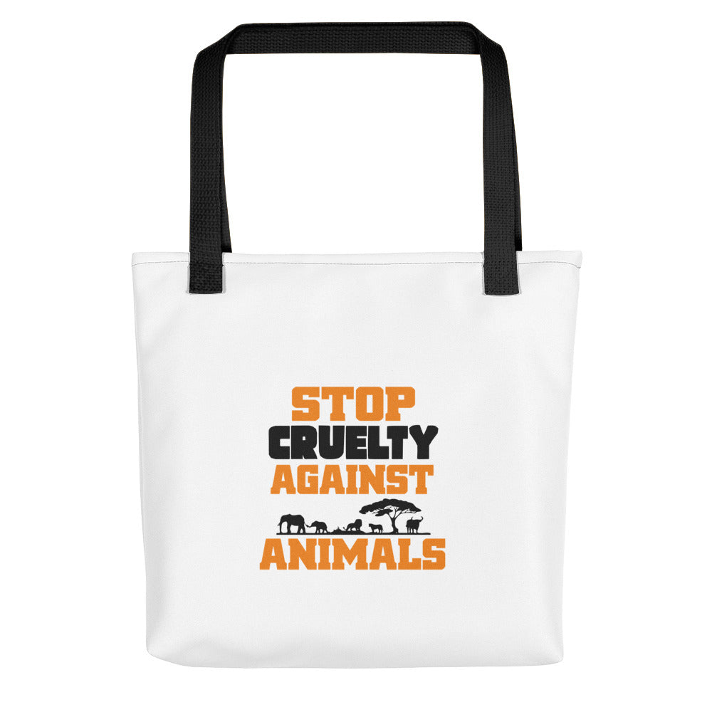 STOP CRUELTY AGAINST ANIMALS - Tote bag