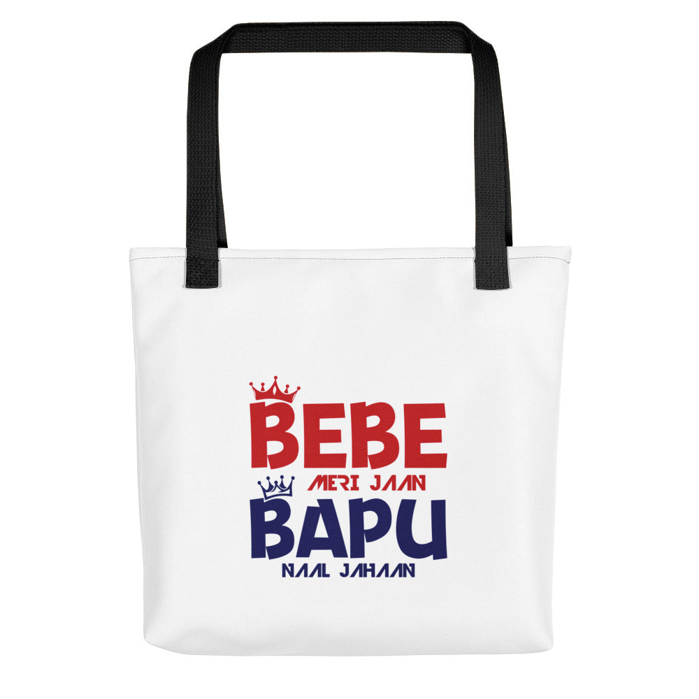 BEBE MERI JAAN BAPU NAAL JAHAAN - Tote bag