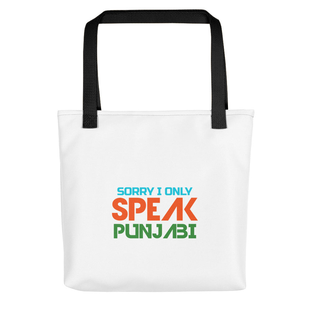 SORRY I ONLY SPEAK PUNJABI - Tote bag