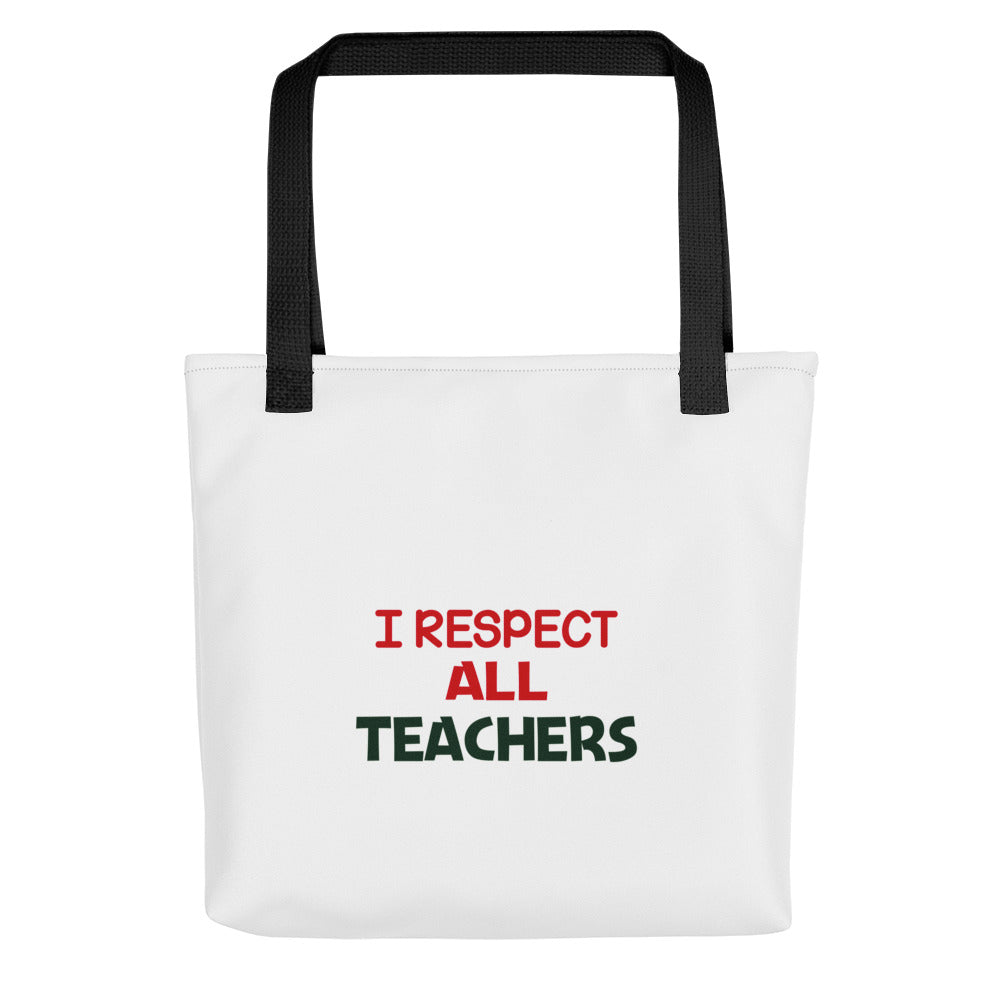 I RESPECT ALL TEACHERS - Tote bag