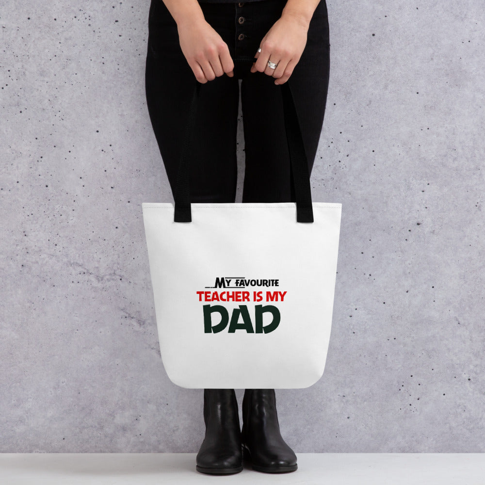 MY FAVOURITE TEACHER IS DAD - Tote bag