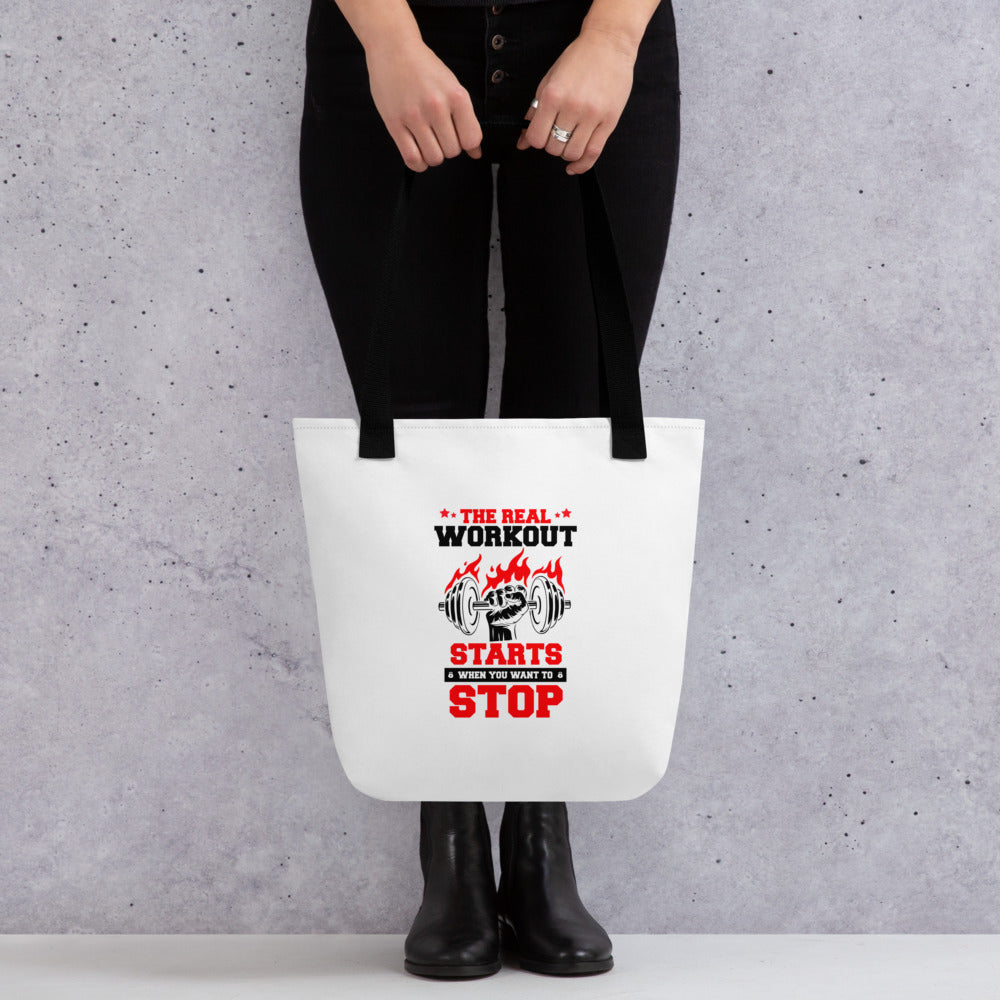 THE REAL WORKOUT STARTS - Tote bag