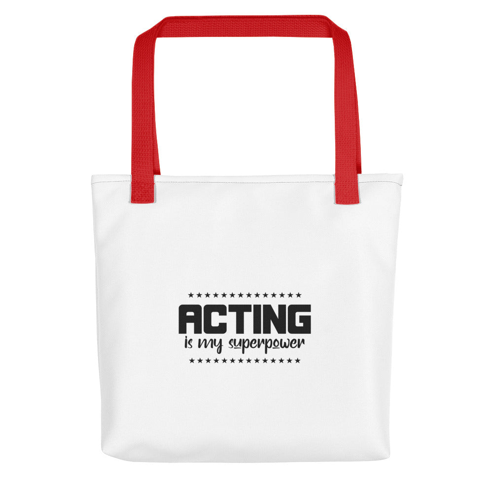 Acting is my superpower - Tote bag