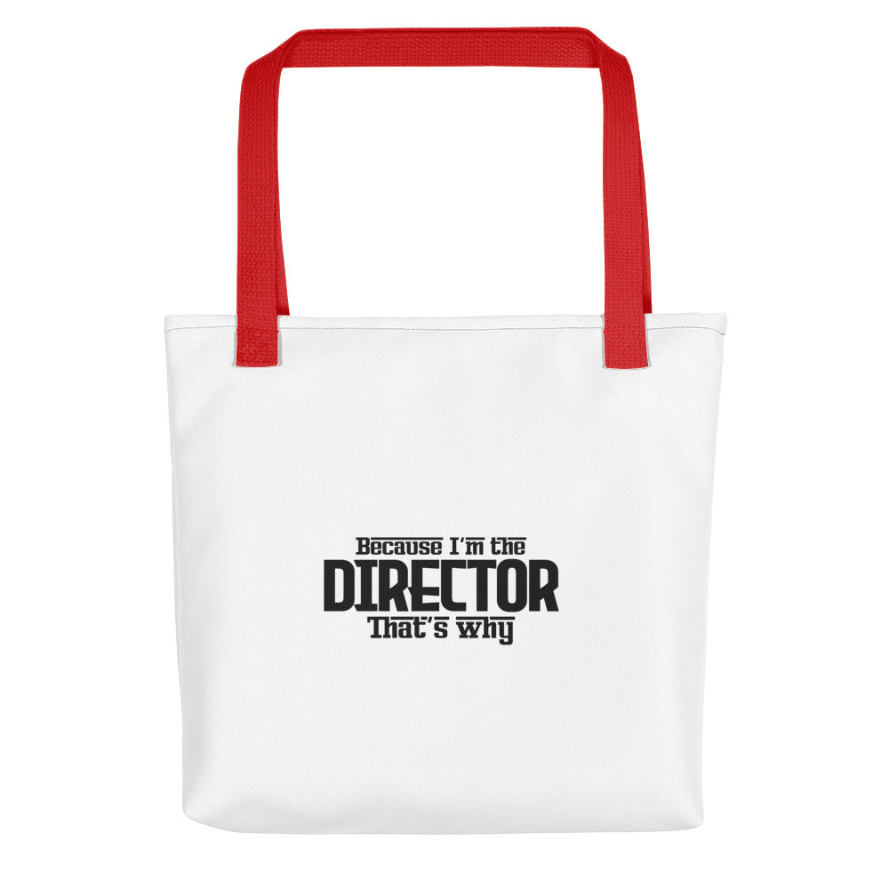 I'm the director- Tote bag