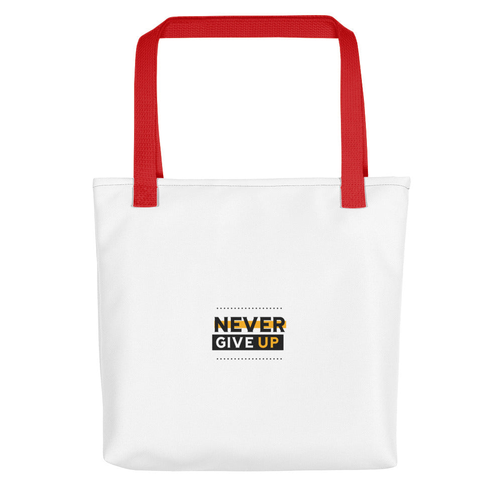 NEVER GIVE UP- Tote bag