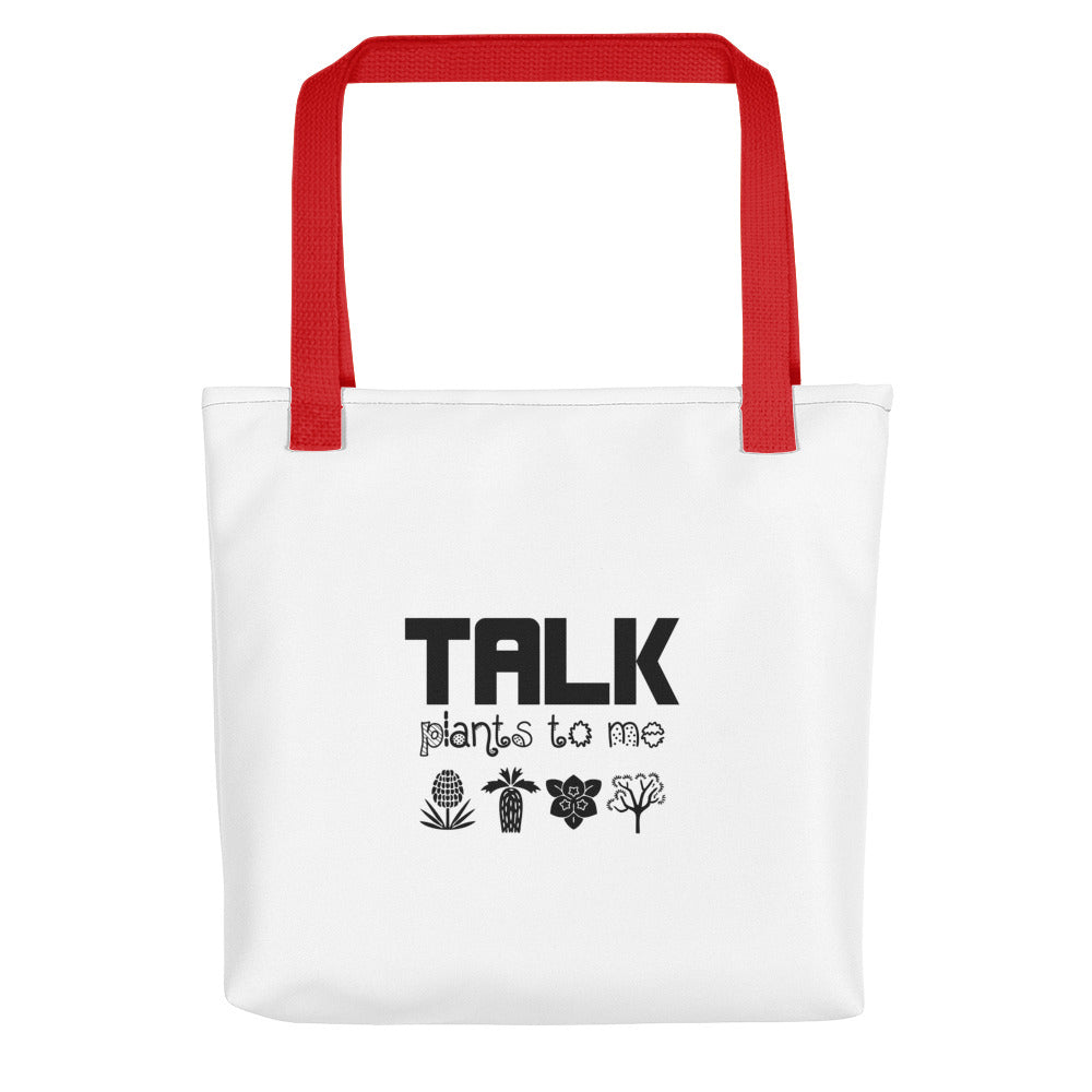 TALK PLANTS TO ME- Tote bag