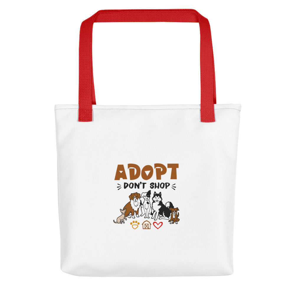 ADOPT DON'T SHOP - Tote bag