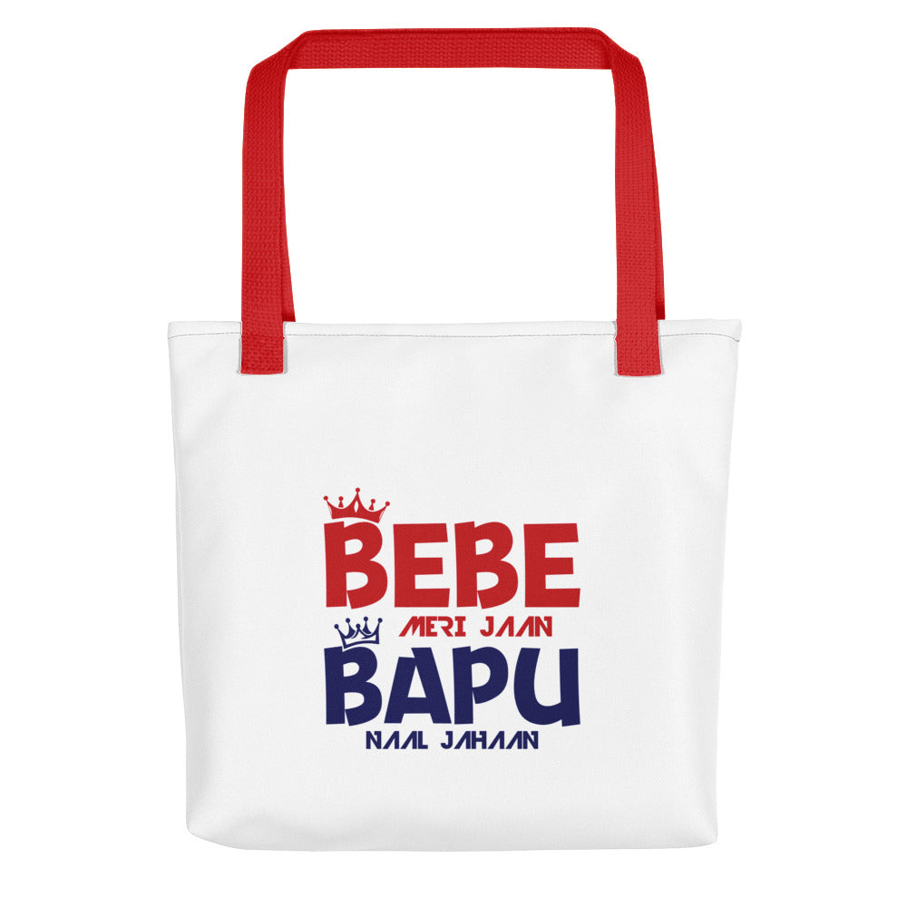 BEBE MERI JAAN BAPU NAAL JAHAAN - Tote bag