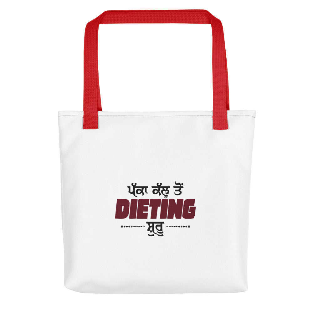 PAKKA KAL TO DIETING SHURU - Tote bag