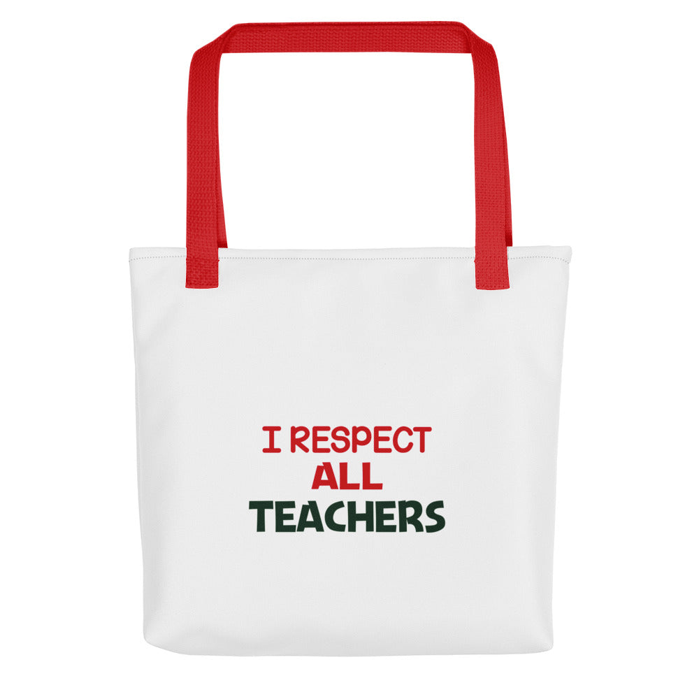 I RESPECT ALL TEACHERS - Tote bag