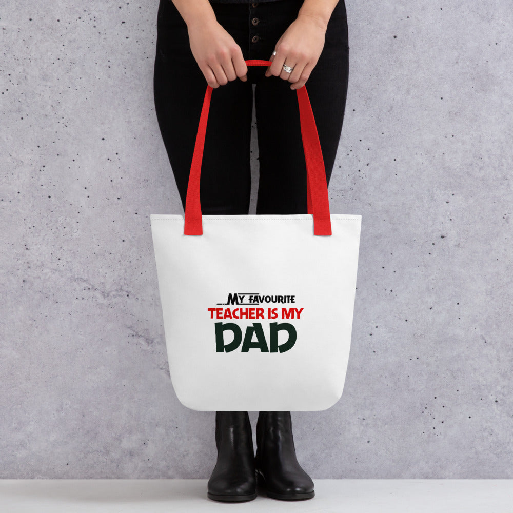 MY FAVOURITE TEACHER IS DAD - Tote bag