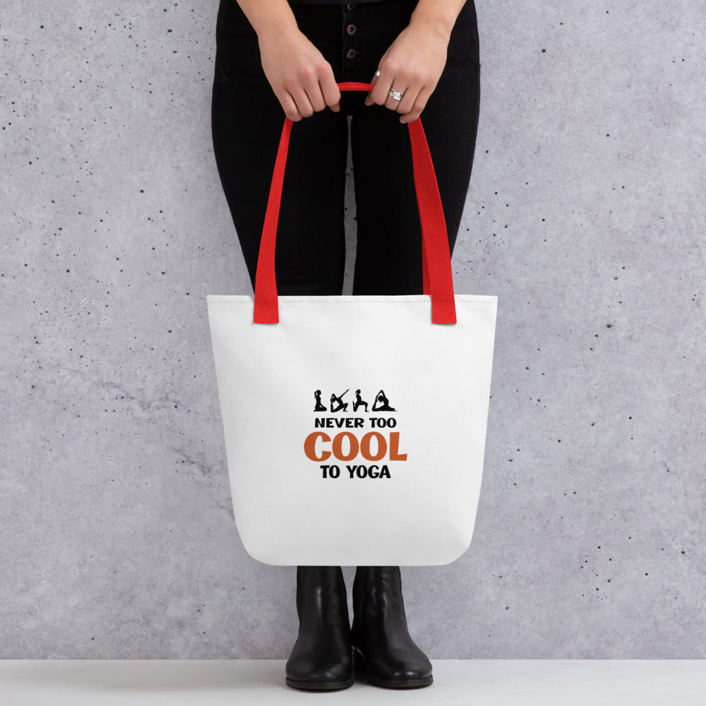 NEVER TOO COOL TO YOGA - Tote bag
