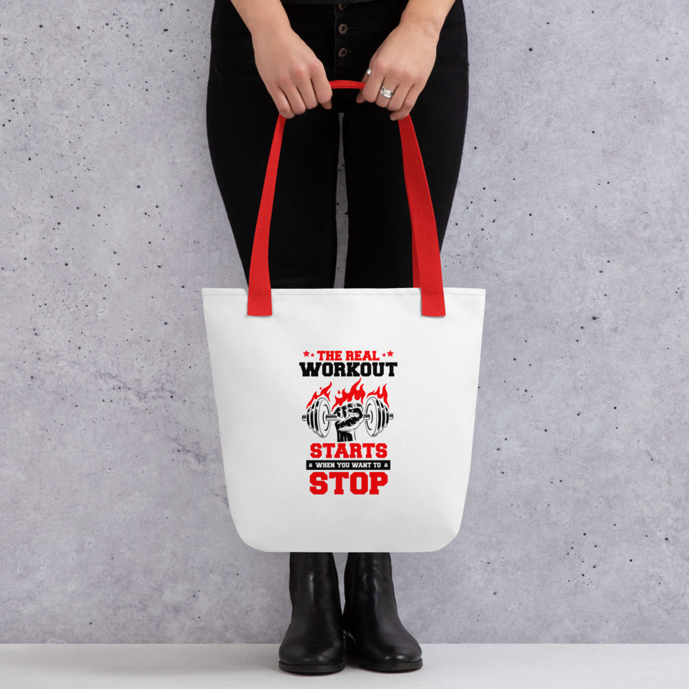 THE REAL WORKOUT STARTS - Tote bag