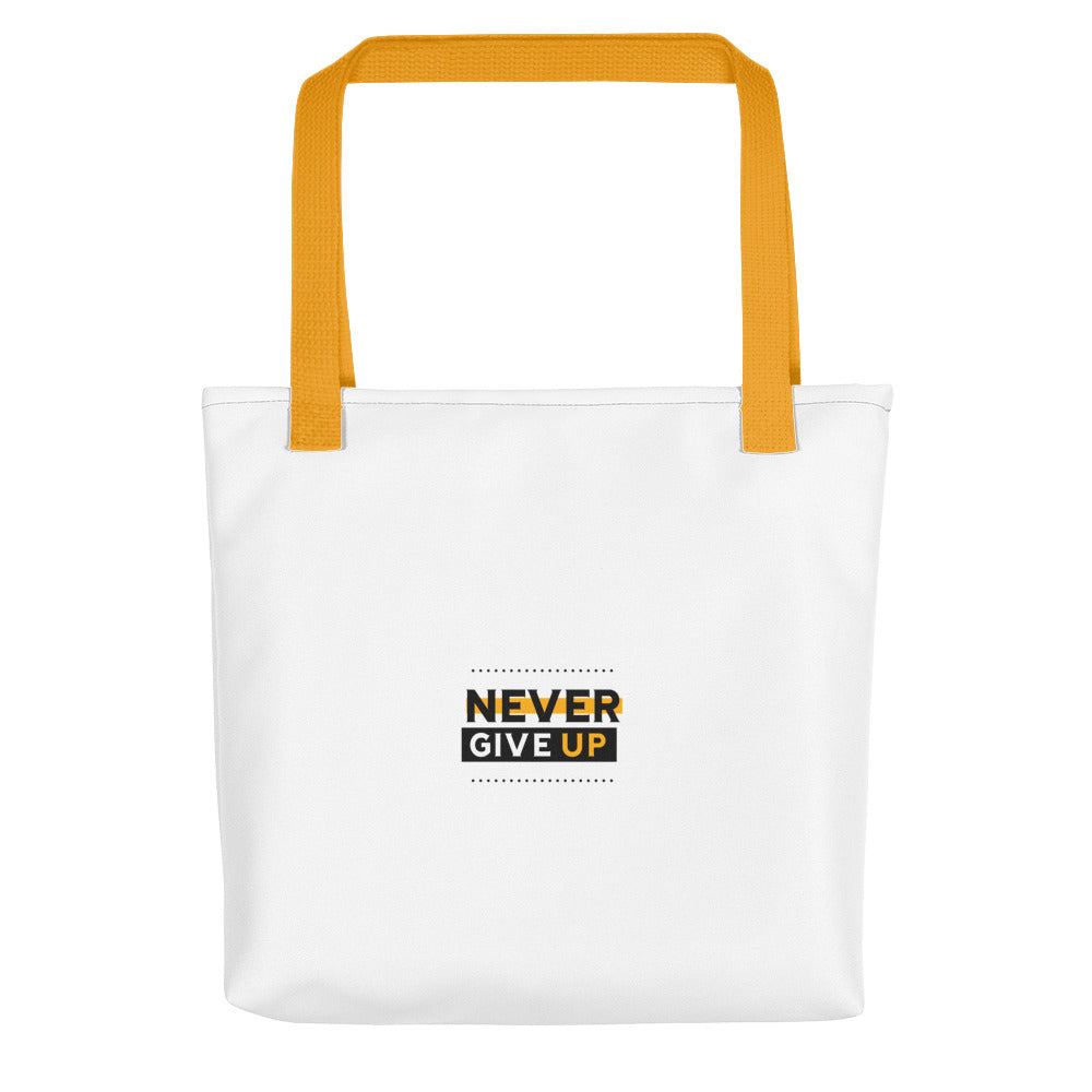 NEVER GIVE UP- Tote bag