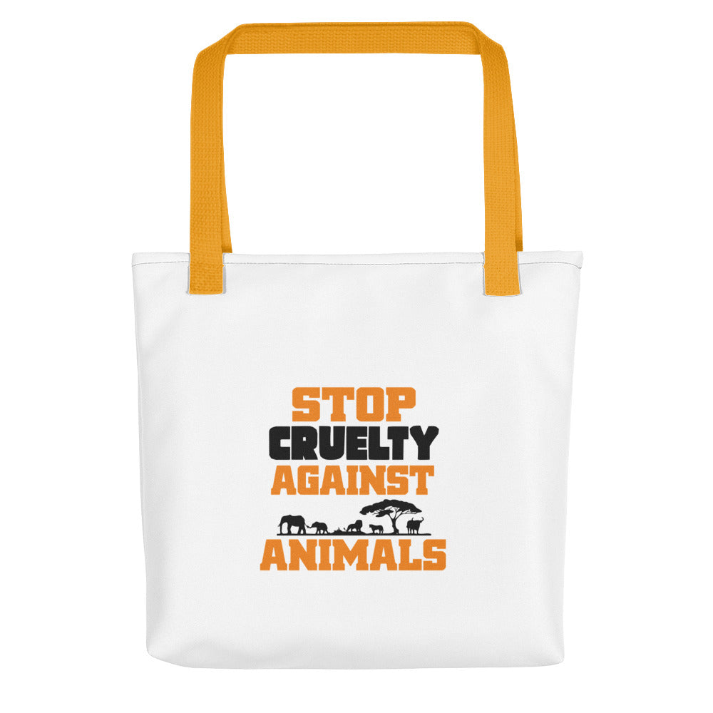 STOP CRUELTY AGAINST ANIMALS - Tote bag