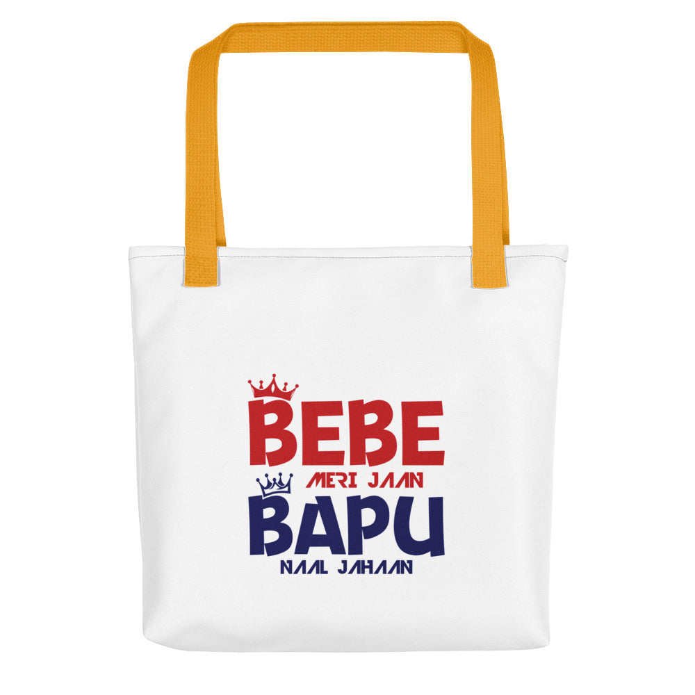 BEBE MERI JAAN BAPU NAAL JAHAAN - Tote bag