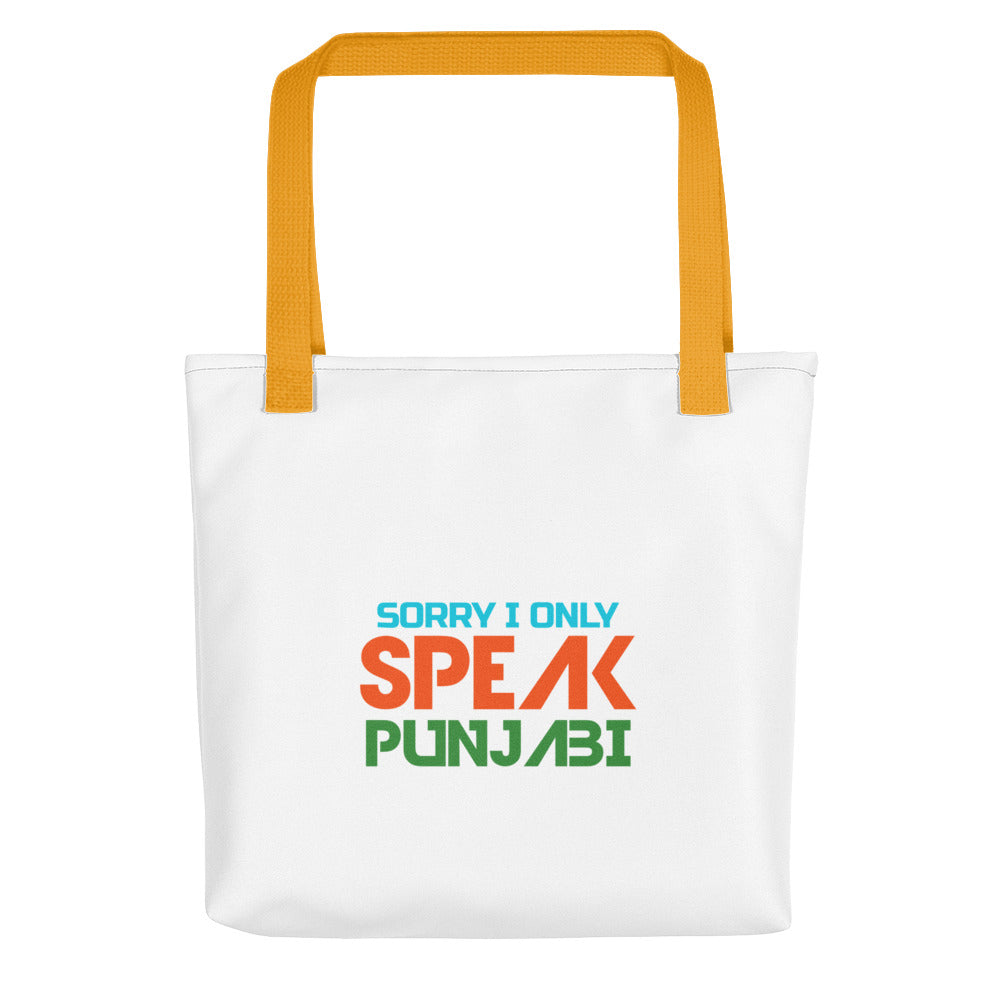 SORRY I ONLY SPEAK PUNJABI - Tote bag