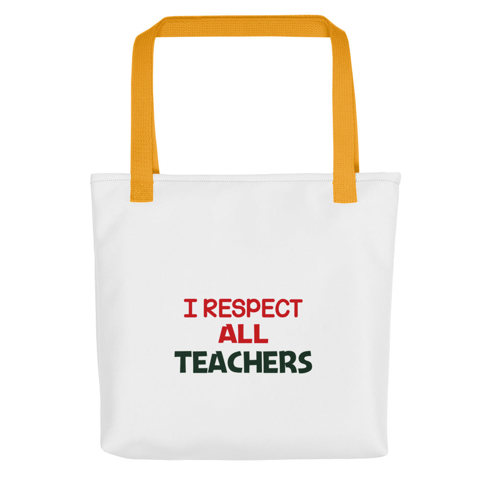 I RESPECT ALL TEACHERS - Tote bag