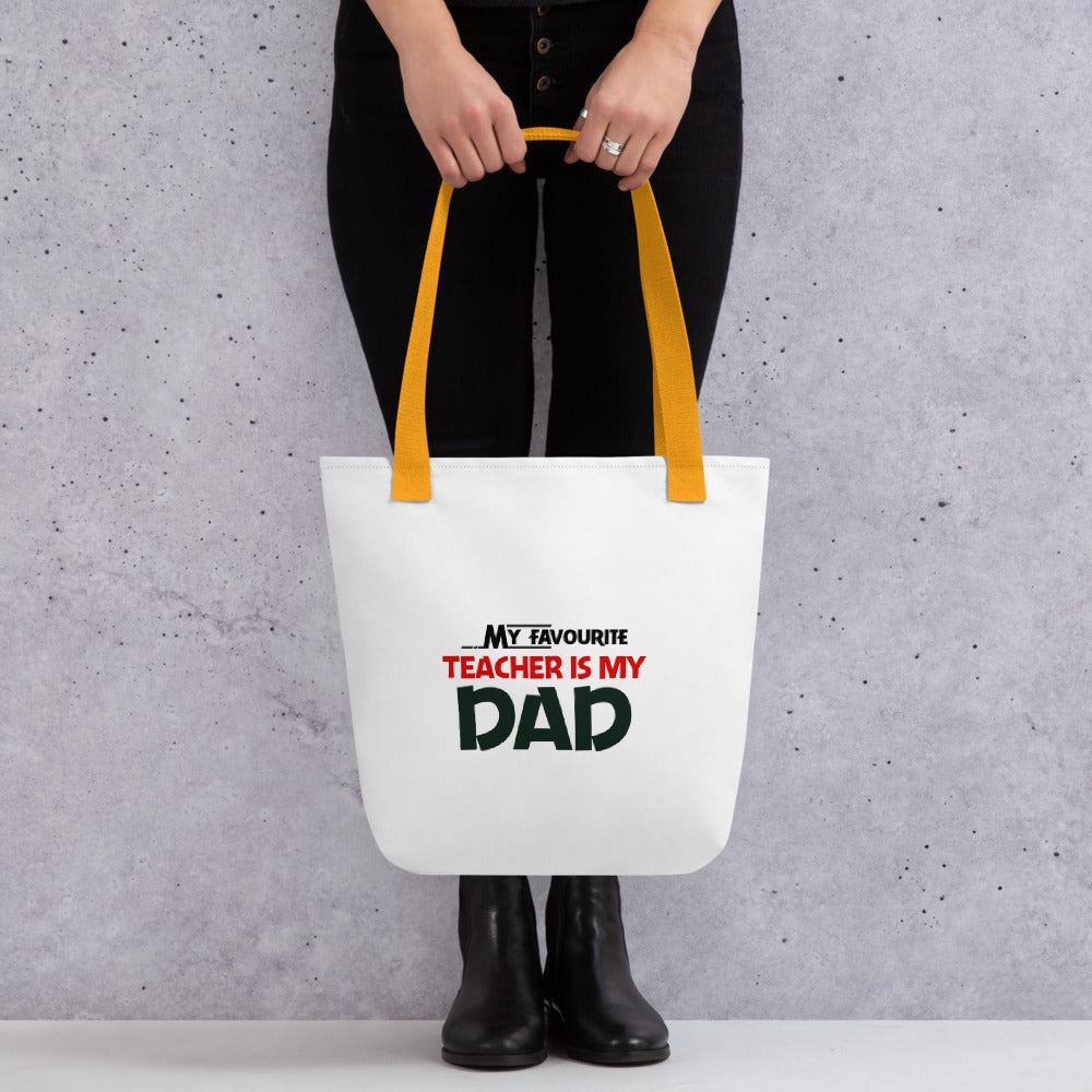 MY FAVOURITE TEACHER IS DAD - Tote bag