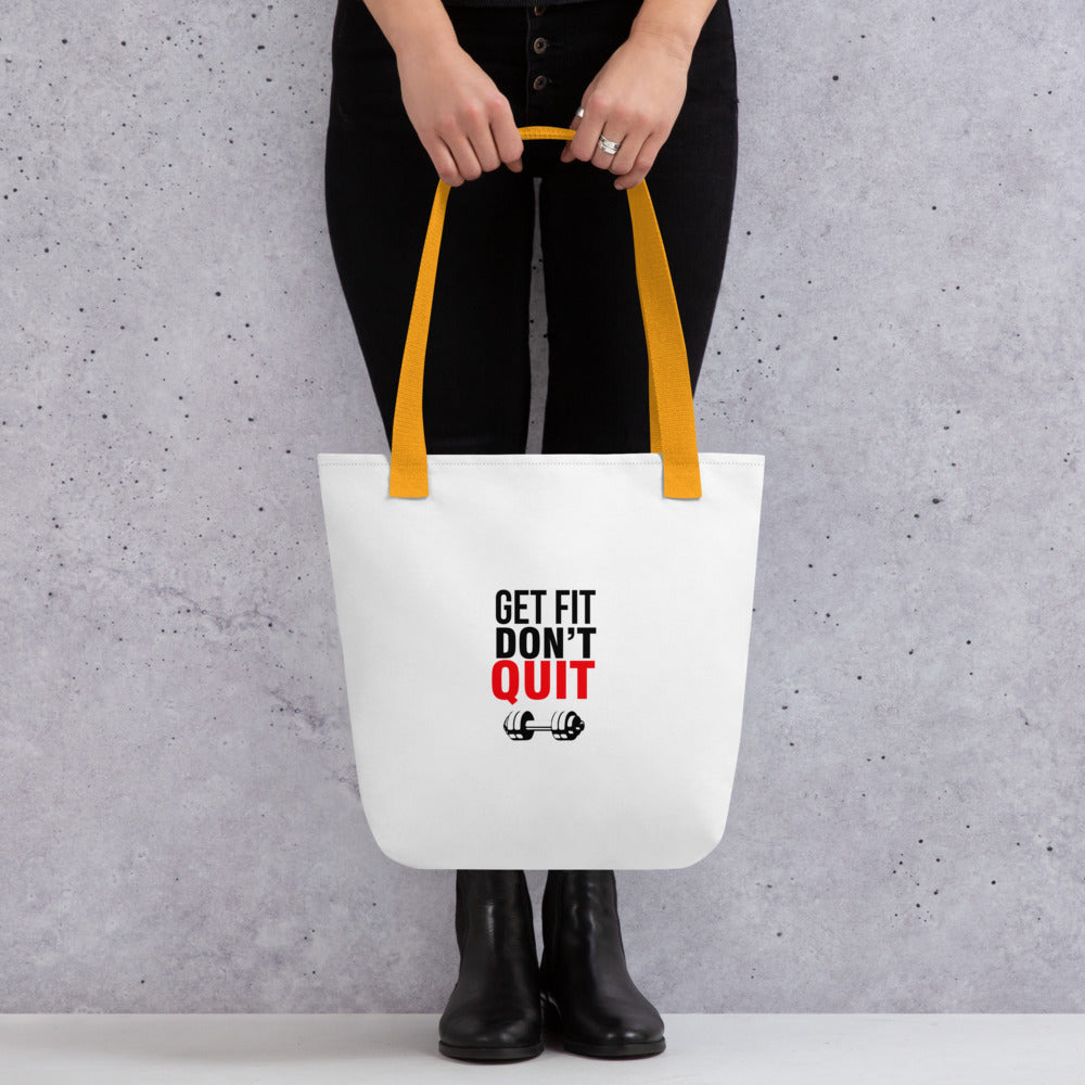 GET FIT DON'T QUIT - Tote bag